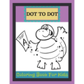 Dot To Dot Coloring Book For Kids: A Fun Dot To Dot Book Filled With Ocean animals, Dogs, Cat, Dinausors and more! Challenging and Fun Dot to Dot Book