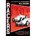 The Racers: How an Outcast Driver, an American Heiress, and a Legendary Car Challenged Hitler's Best (Scholastic Focus)