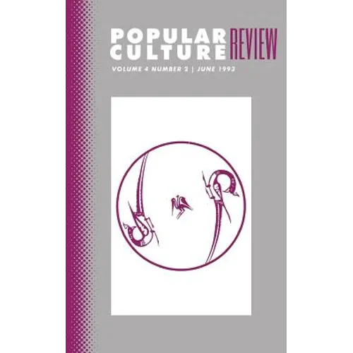 Popular Culture Review: Vol. 4, No. 2, June 1993