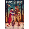 Forever Moore: A Gay Fairy Tale