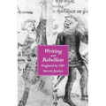Writing and Rebellion: England in 1381 Volume 27
