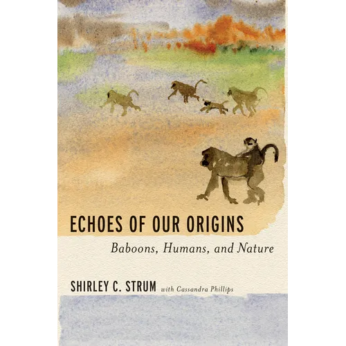 Echoes of Our Origins: Baboons, Humans, and Nature