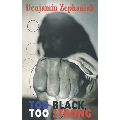 Too Black, Too Strong