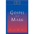 The Gospel of Mark: Interpreting Biblical Texts Series