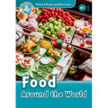 Oxford Read and Discover: Level 6: 1,050-Word Vocabularyfood Around the World