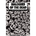 Dialogues of the Dead
