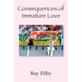 Consequences of Immature Love