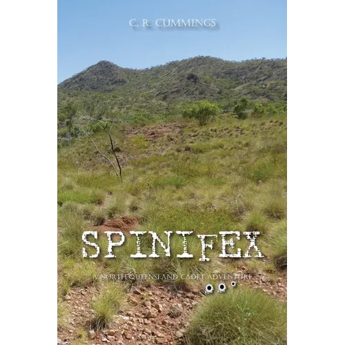 Spinifex: A North Queensland Cadet Adventure