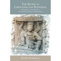 The Secret to Liberation from Suffering: A Synthesis and Translation of The Sāṁkhya Kārikā of ĪśvarakṛṣM