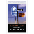 The Cult of Efficiency