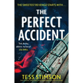 The Perfect Accident: An Absolutely Gripping Psychological Suspense Thriller to Keep You Hooked in 2026