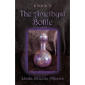 The Amethyst Bottle