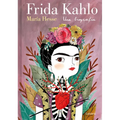 Frida Kahlo. Una Biografía (Edición Especial) / Frida Kahlo. a Biography