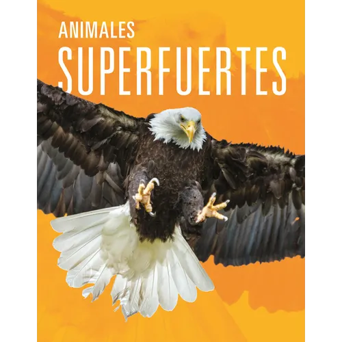 Animales Superfuertes