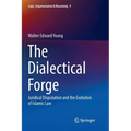 The Dialectical Forge: Juridical Disputation and the Evolution of Islamic Law