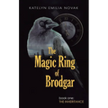 The Magic Ring of Brodgar: Book one: The inheritance