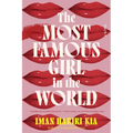 The Most Famous Girl in the World