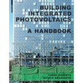 Building Integrated Photovoltaics: A Handbook