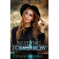Needing Tomorrow: A New York Family Series