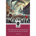 Diez días que estremecieron al Mundo (Revolución en Rusia)