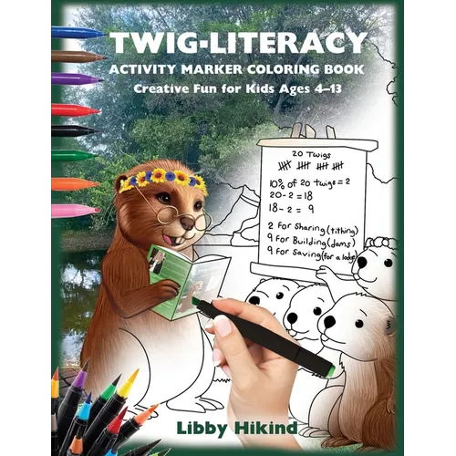 Twig-Literacy Activity Marker Coloring Book: Creative Fun for Kids 4-13