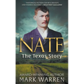 Nate the Texas Story: A Historical Fiction Novel