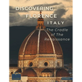 Discovering Florence - Italy - The Cradle of The Renaissance: A Visual Journey Through Florence - Stunning Pictorials of Florence's Top Landmarks and