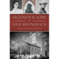Legends & Lore of New Brunswick