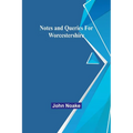 Notes and Queries for Worcestershire