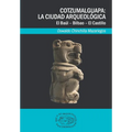 Cotzumalguapa: la ciudad arqueológica. El Baúl - Bilbao - El Castillo
