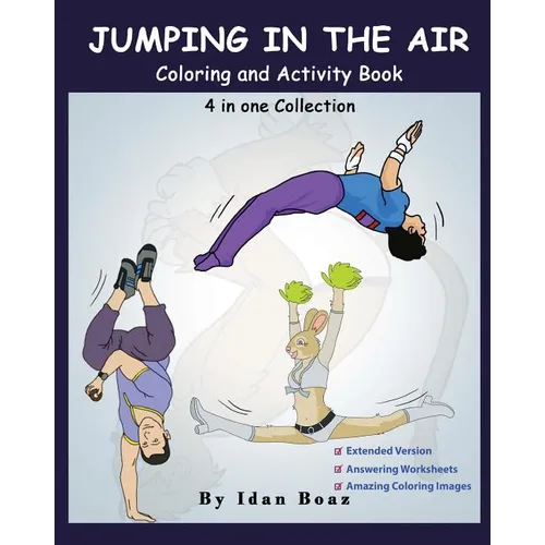 Jumping in The Air: Coloring & Activity Book (Extended): IB has authored various of Books which giving to children the values of physical