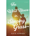 Wind Blows in Sleeping Grass