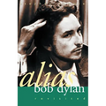 Alias Bob Dylan: Revisited