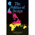 The Politics of Design: A (Not So) Global Design Manual for Visual Communication