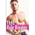 The Rule Breaker: A Best Friend's Brother Romance