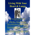 Living With Your Heart & Lungs