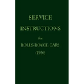 Service Instructions for Rolls-Royce Cars (1930)