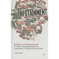 Metaphor and Entertainment: A Corpus-Based Approach to Language in Chinese Online News