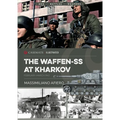 The Waffen-SS at Kharkov: February--March 1943