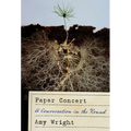 Paper Concert: A Conversation in the Round