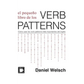 El Pequeño Libro de los Verb Patterns: Cómo usar los verb patterns más importantes del inglés