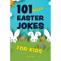 101 Silly Easter Jokes for Kids