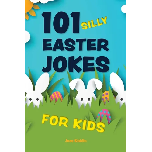 101 Silly Easter Jokes for Kids