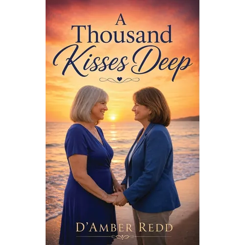 A Thousand Kisses Deep