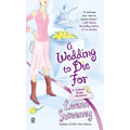 A Wedding to Die For: A Yellow Rose Mystery