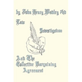 Law, Investigation, And The Collective Bargaining Agreement