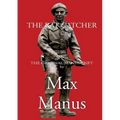 The Rat Catcher: - the Norwegian resistance fighters
