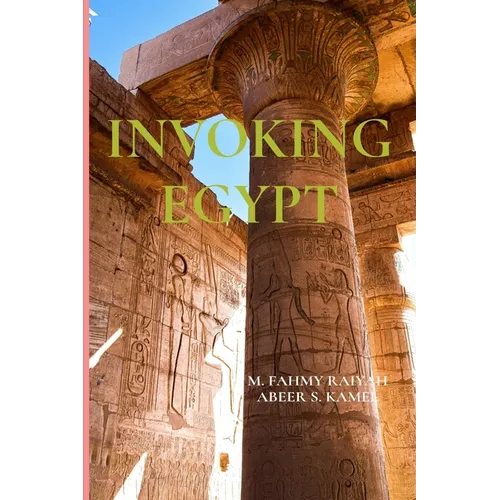 Invoking Egypt: The Representation of Ancient Egypt in Western Literature
