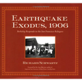 Earthquake Exodus, 1906: Berkeley Responds to the San Francisco Refugees