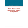 Game Theory and its application to strategic management
